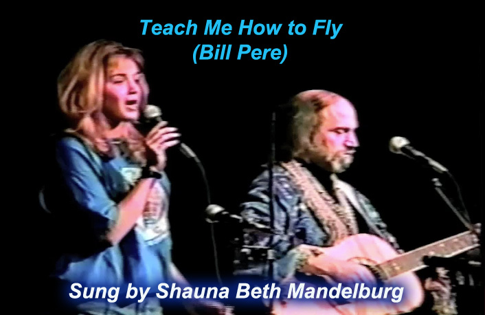 Teach Me How to Fly - Shauna Beth Mandelburg & Bill Pere